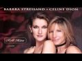 Barbara Streisand & Celine Dion - Tell Him (HQ ...