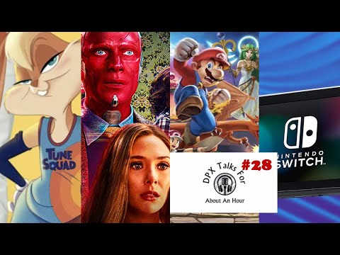 Fighters Pass 3, MCU 2021, Nintendo Switch Pro & MORE!!! | DPX Talks For About An Hour #28