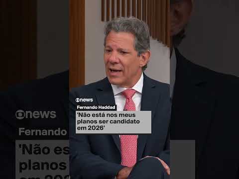 Haddad: 'Não está nos meus planos ser candidato em 2026'