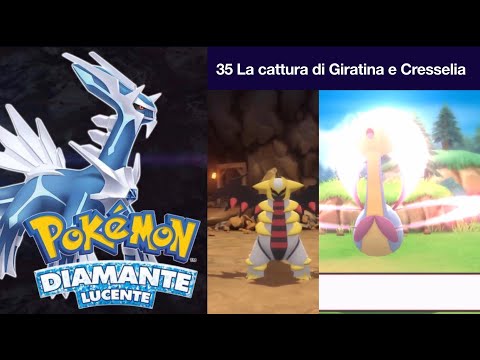 Pokemon Diamante Lucente 35 La cattura di Giratina e Cresselia