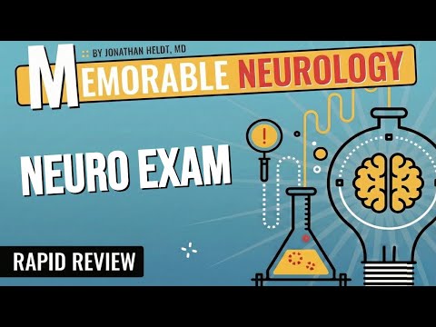 Neurological Exam Mnemonics (Memorable Neurology Lecture 13)