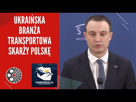 Konfederacja: Ukraińska branża transportowa skarży Polskę do UE