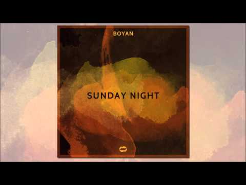 Boyan - Sunday Night