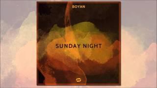 Boyan - Sunday Night