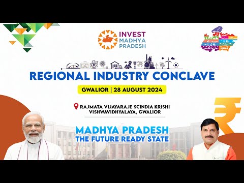 REGIONAL INDUSTRY CONCLAVE GWALIORा