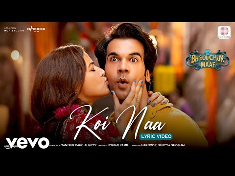 Tanishk Bagchi, Gifty, Harnoor, Shreya Ghoshal - Koi Naa (Lyric Video)
