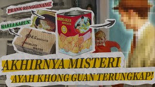 MISTERI AYAH KHONG GUAN AKHIRNYA TERPECAHKAN!