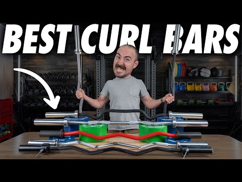 The Best Curl Bars… EZ-Curl, Rackable, Budget, High-End!