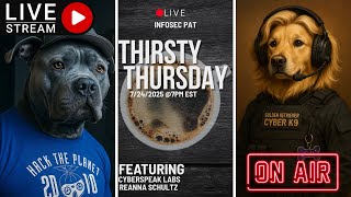Thirsty Thursdays Cyber Security Podcast With Reanna Schultz