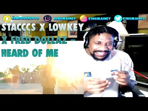 (MOD TING)Stacccs x Lowkey x Fred Dollaz - Heard Of Me (Official Video)REACTION!!
