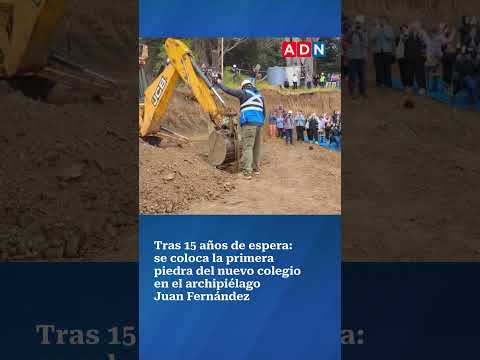 Se coloca la primera piedra del nuevo colegio en el archipiélago Juan Fernández