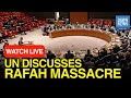 🔴LIVE: UNSC Discusses Rafah Massacre | DAWN News English