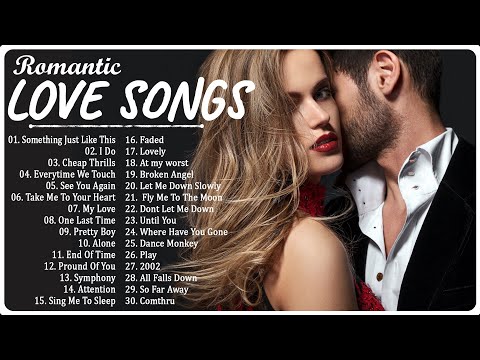 Best Romantic Love Songs 2024 - 30 Beautiful Love Songs Sweet For Lovers - Songs to Remember