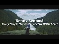 Benny Bennasi - Every Single Day 2017 (ZILITIK BOOTLEG)✈🏞⛰