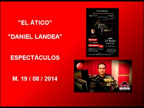 HISTORIA DE LA RADIO EN ARGENTINA: "DANIEL LANDEA" / 13º PROG. / 3º PARTE / EL ÁTICO / 2014