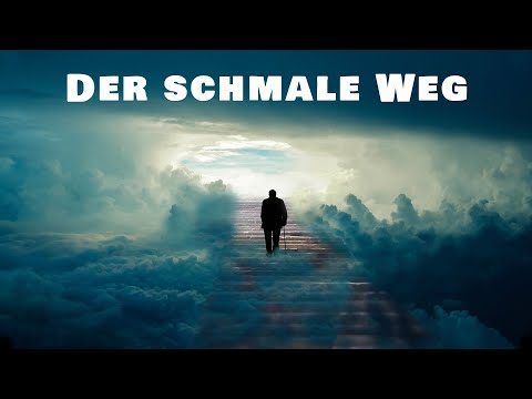Der breite und der schmale Weg
