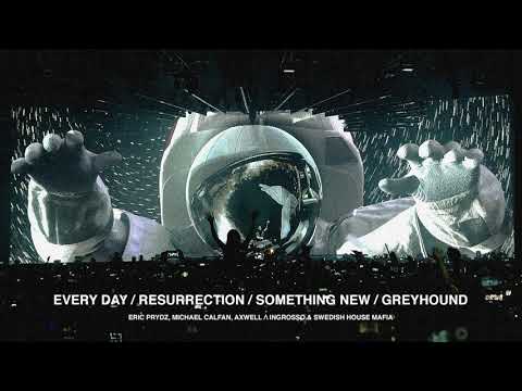 Every Day / Resurrection / Something New / Greyhound