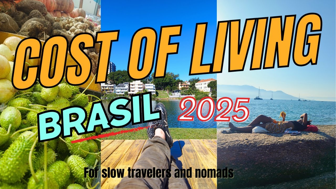 COST OF LIVING Brazil 2025!