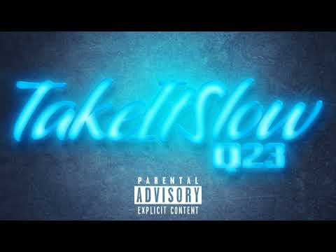 Q23 -Take It Slow [Official Audio] (prod.bem)