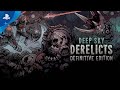Deep Sky Derelicts: Definitive Edition | Launch Trailer | PS4
