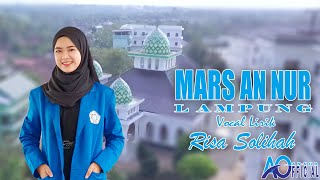 Lirik Mars Universitas Islam An Nur Lampung Vocal Risa Solihah | AN NU