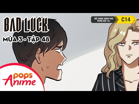 Bad Luck Mùa 3 - Tập 48 - Trình Tự Hủy Diệt - Lời Nguyền Tuổi 17