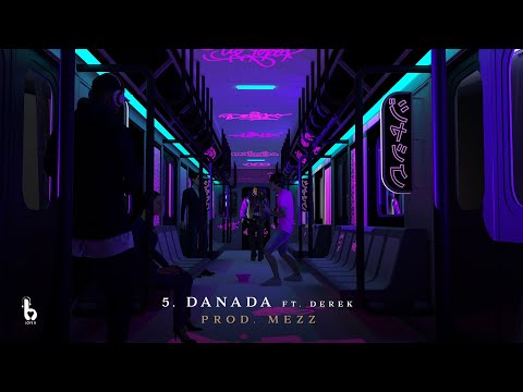 5. Leal - Danada ft. Derek (Prod. Mezz)