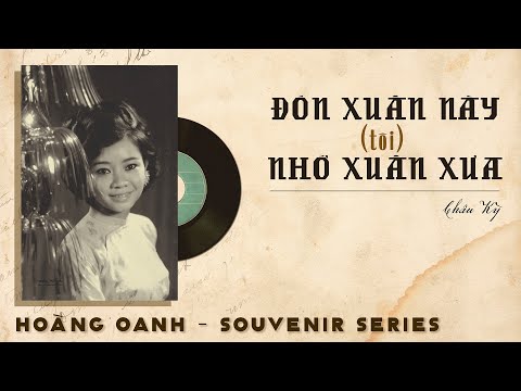 Thể hiện bởi Hoàng Oanh (trước 75)
