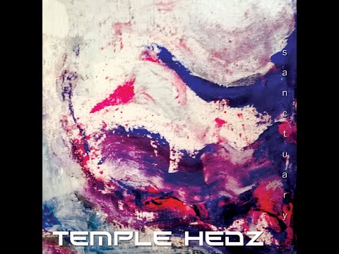 Temple Hedz 'Sanctuary' Preview