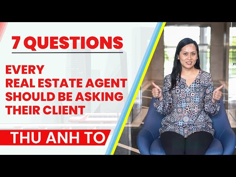 7 Questions Every Real Estate Agent Should Be Asking Their Client