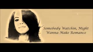 Aaliyah - Got To Give It Up Lyrics HD