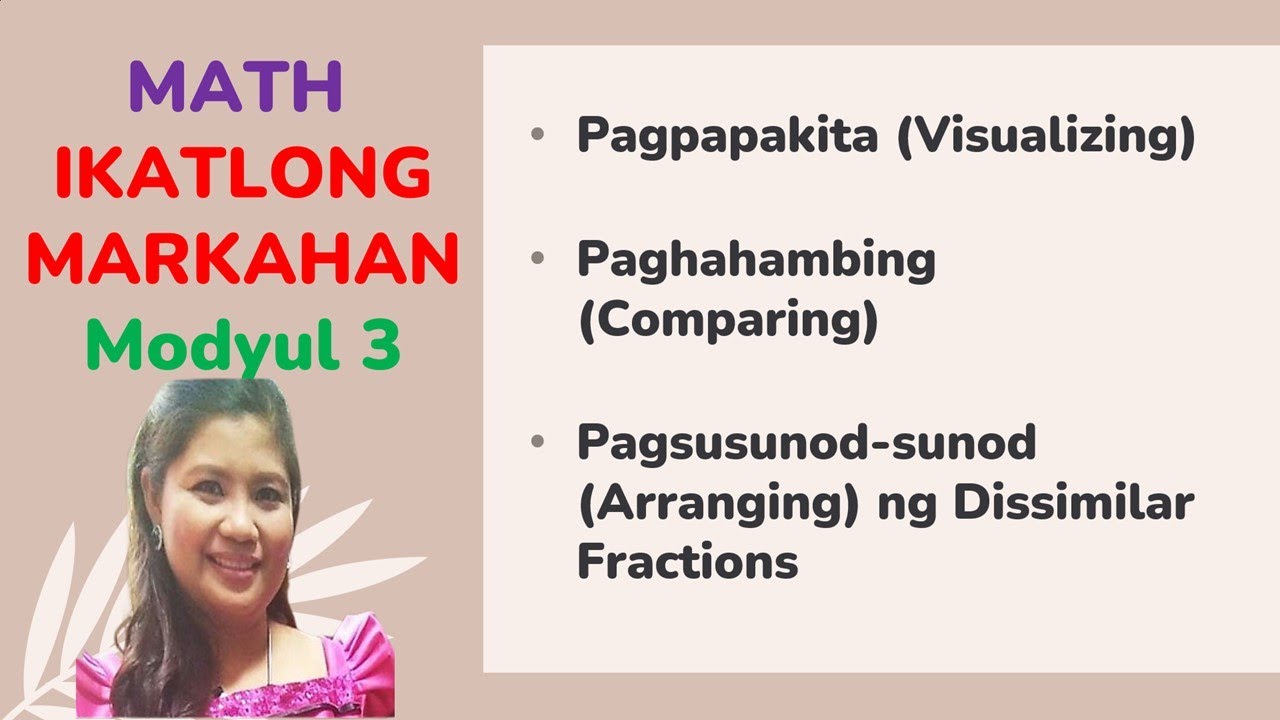 GRADE 3 MATH Q3 MODULE 3 Dissimilar Fractions