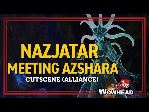 Nazjatar Meeting Azshara Cinematic - Alliance