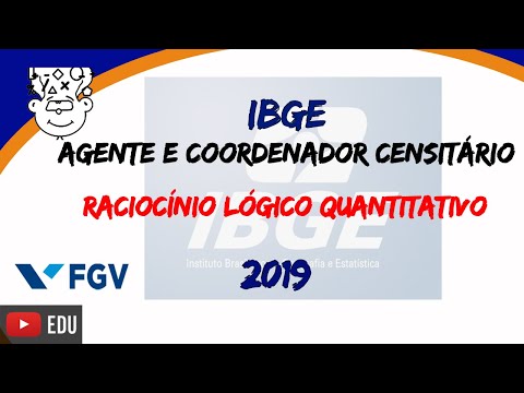 #IBGE2019 :: Agente Censitário | Coordenador :: Prova Raciocínio Lógico Quantitativo :: ACO e CCS