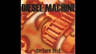 Diesel Machine - Bones And All