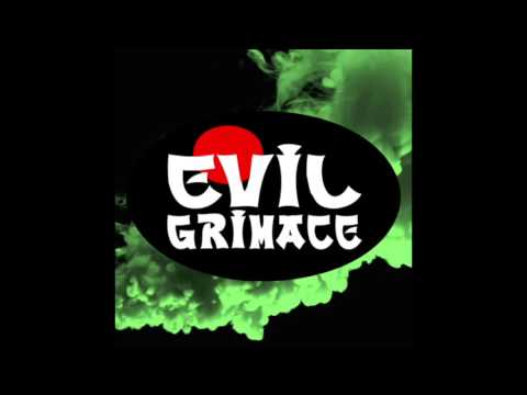 EVIL GRIMACE - Bim Bim