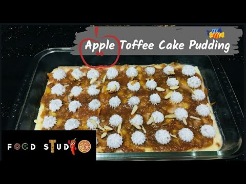 Apple Toffee Cake Pudding | Pudding | Desserts | Mubeena Nazar | Food Studio