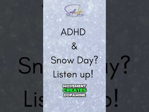 ADHD Snow Day  Embrace Slow & Reset Your Brain