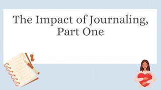 Journaling about Upsetting Events, part 1