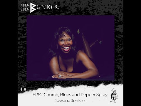 Church, Blues and Pepper Spray - Juwana Jenkins