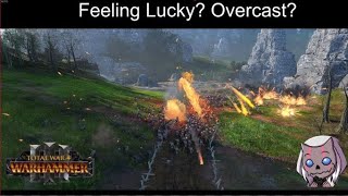 Feeling Lucky! Overpowered with Overcasting | Total War: WARHAMMER III