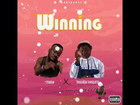 Fr3ddy BTL - Winning ft RealKing DeeNasty (Audio)