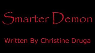 Smarter Demon (Creepypasta Reading) - Campfire Stories
