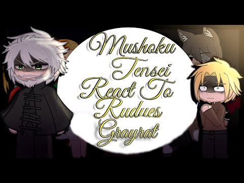 Mushoku Tensei React To Rudeus Greyrat｜10k special｜