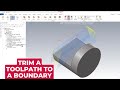 Mastercam 2023 Trim Toolpath