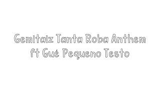 Tanta roba Anthem - Gemitaiz ft. Guè Pequeno (TESTO)