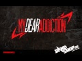 My Dear Addiction- Blind For The World To See ...