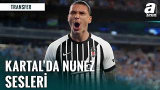 Beşiktaş’ta Darwin Nunez İddiası Transfer Gündemini Salladı
