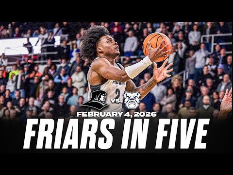 Friars in Five: Providence vs. Butler 2/4/26