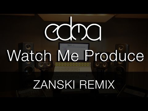 Watch Me Produce: Zanski Remix (Episode 29 - More Melody Sound Design)